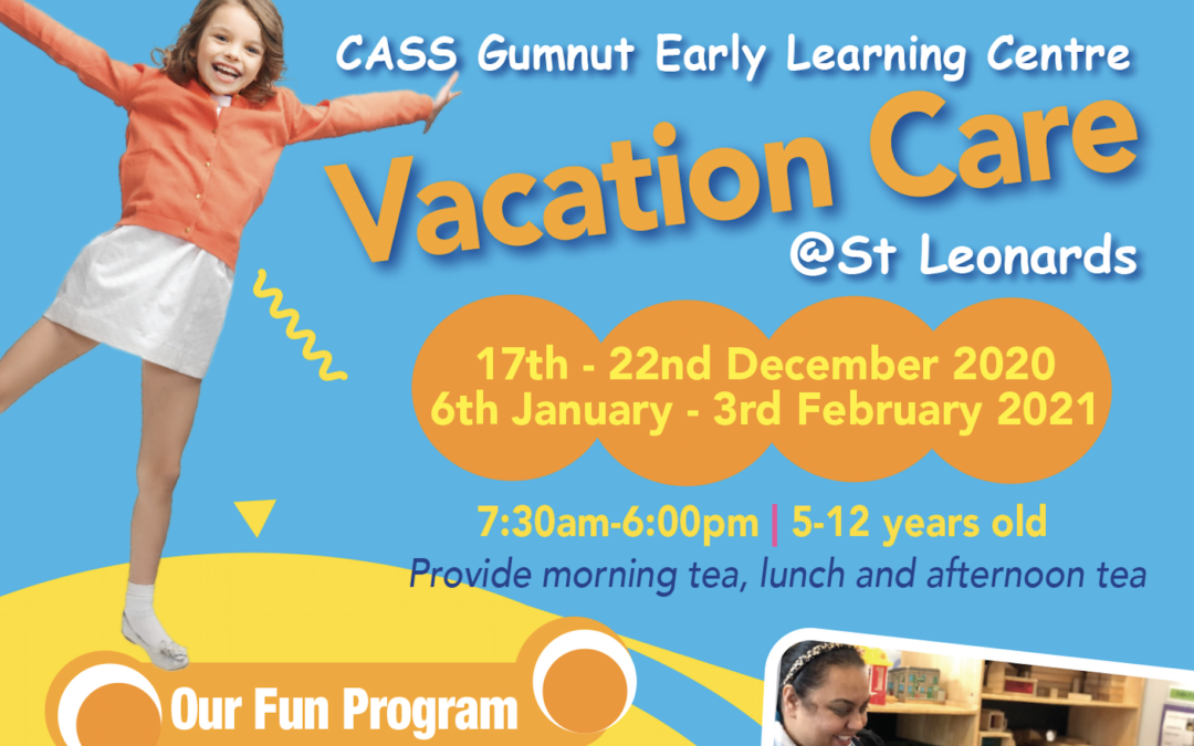CASS Gumnut早教中心-St Leonards夏季假期托兒服務開始報名啦